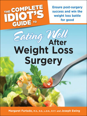 cover image of The Complete Idiot's Guide to Eating Well After Weight Loss